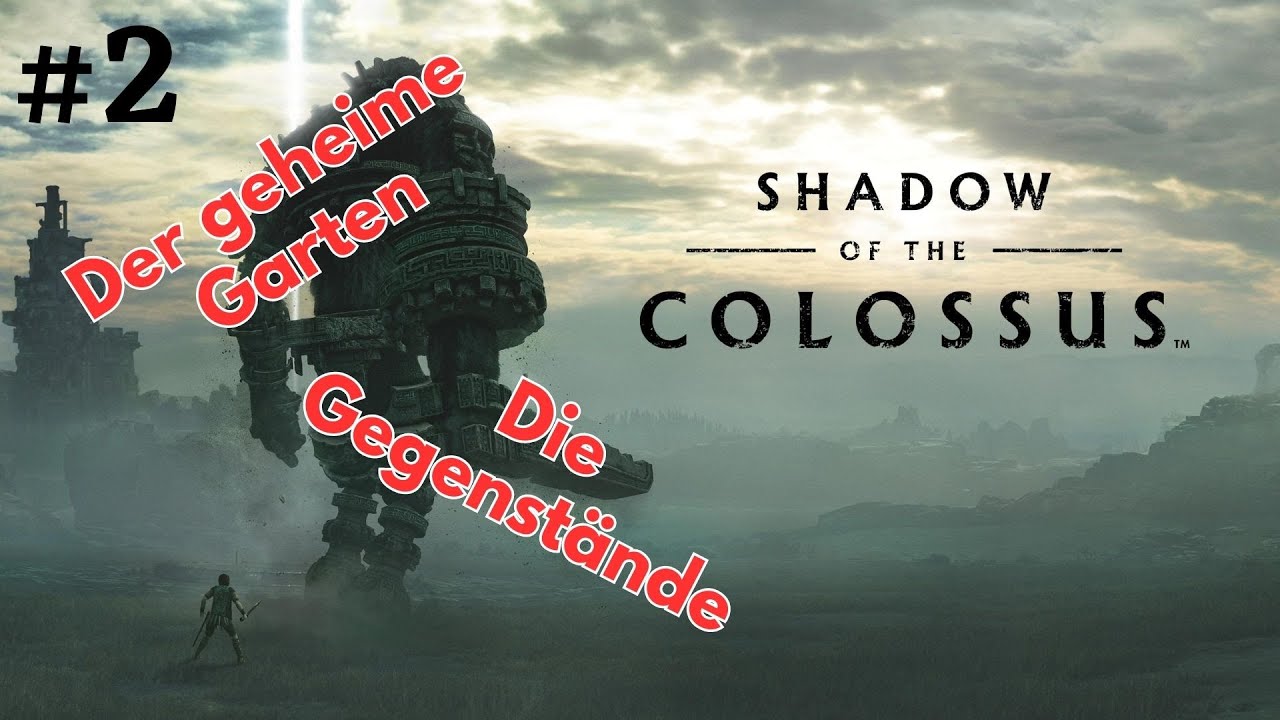 Shadow of the Colossus [PS5] [Erklärung+Lösung] #2 Der geheime Garten + Die Gegenstände