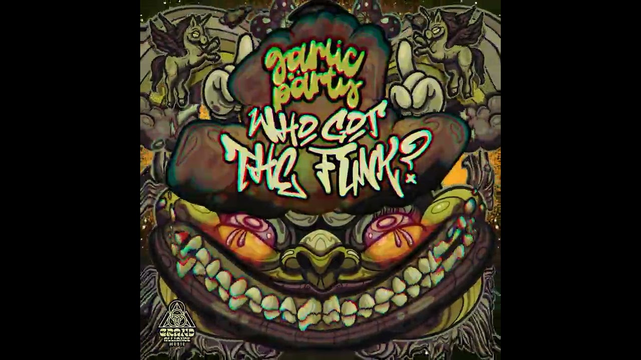 Garlic Party - Who Got The Funk (OUT NOW on Grand Alliance Music)