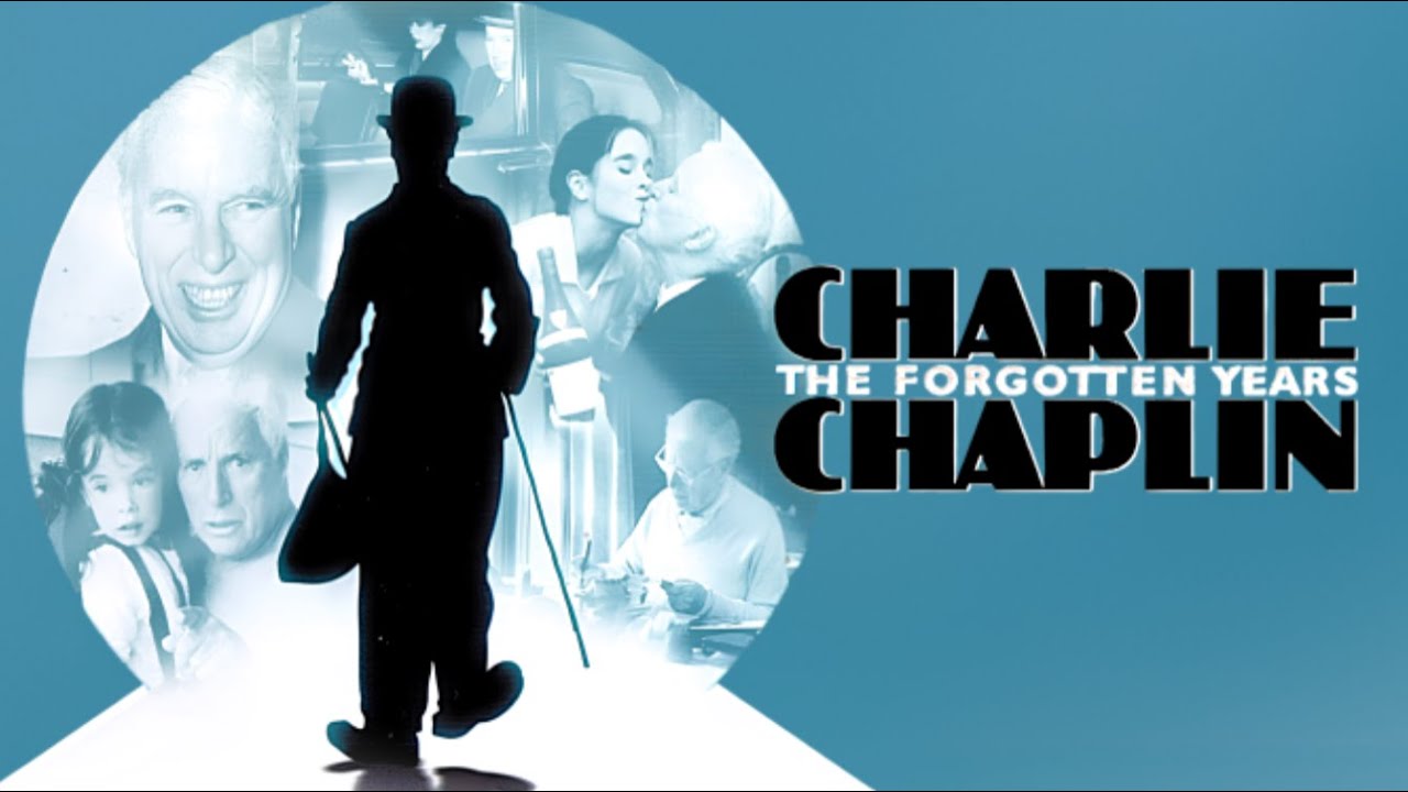 Charlie Chaplin: The Forgotten Years (2003)