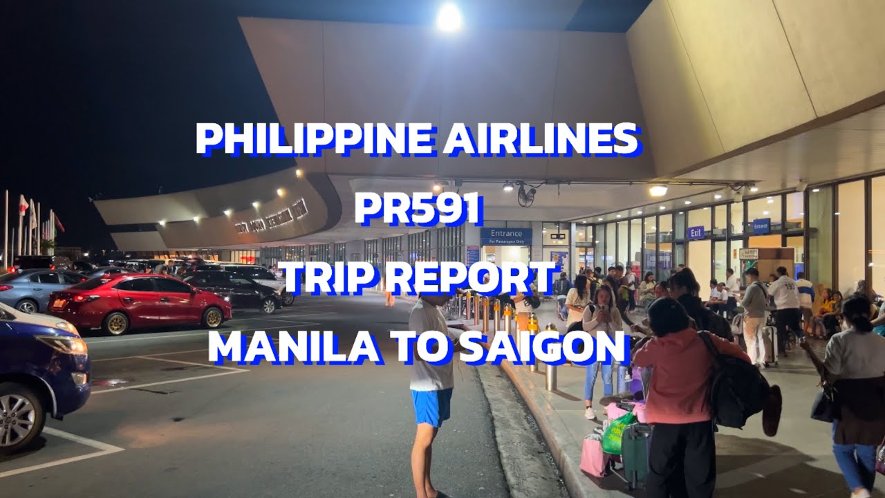 Philippine Airlines - PR591 - Manila to Saigon & PAGSS Lounge