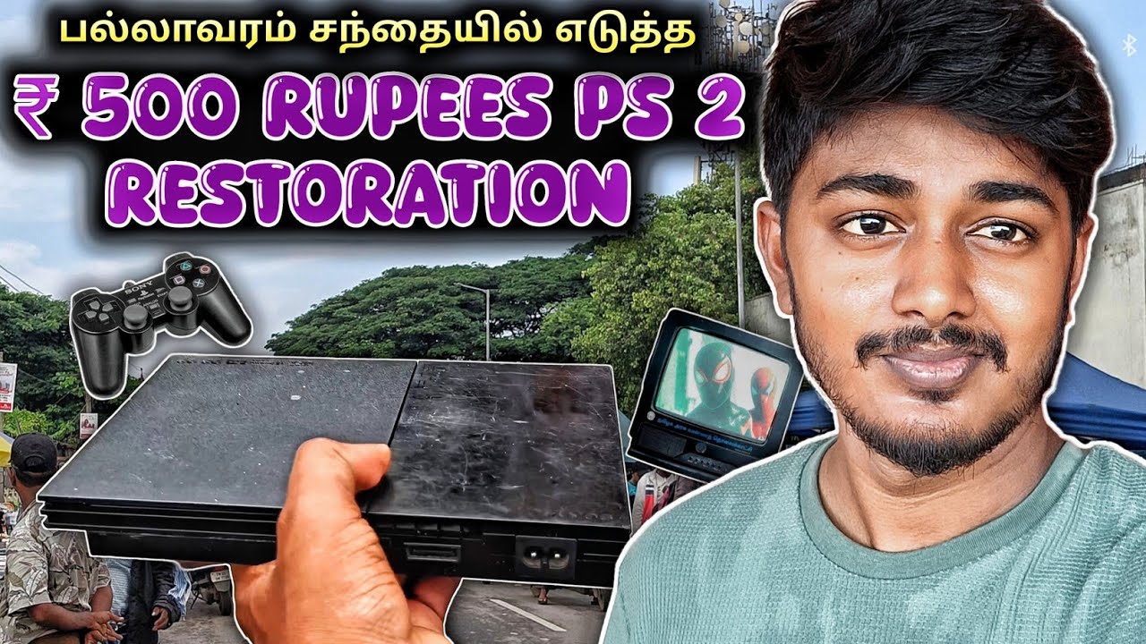 PS 2 RESTORATION From Pallavaram Santhai || Esakki Info #fridaymarket