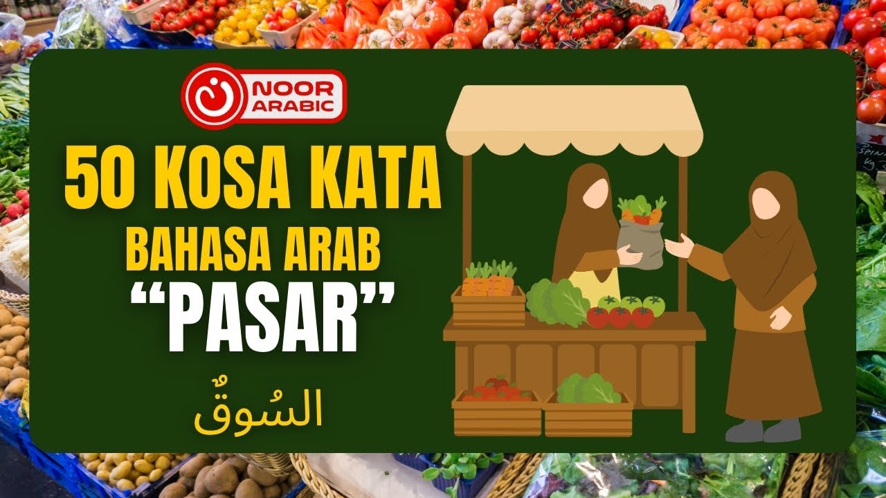 50 Kosa Kata Bahasa Arab - Tema {Pasar}