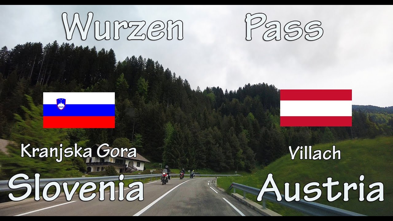 Wurzen Pass, from Kranjska Gora to Villach.