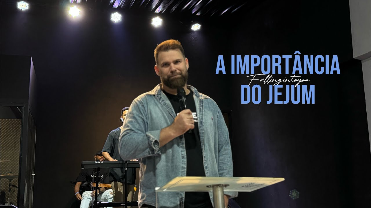 COMO JEJUAR? - A importância do Jejum - Pr Gidel Lannes