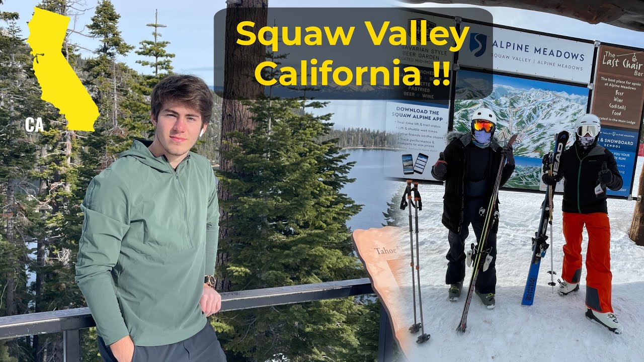 SKIING ALPINE MEADOWS & SQUAW VALLEY, LAKE TAHOE, CA 4K (HYATT, RESORT AT SQUAW CREEK 2021)