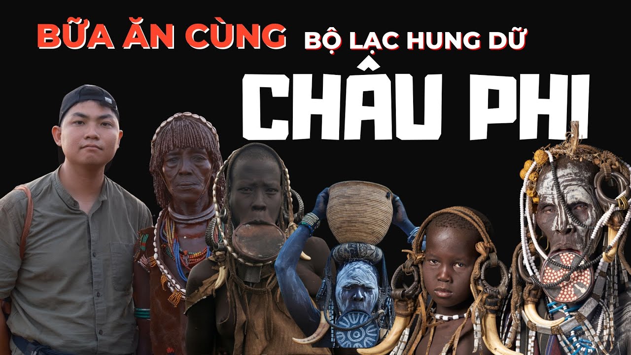 Bộ lạc hung dữ nhất Châu Phi nấu canh chua Việt Nam trong 10 giây để đãi ăn I Phong Bụi