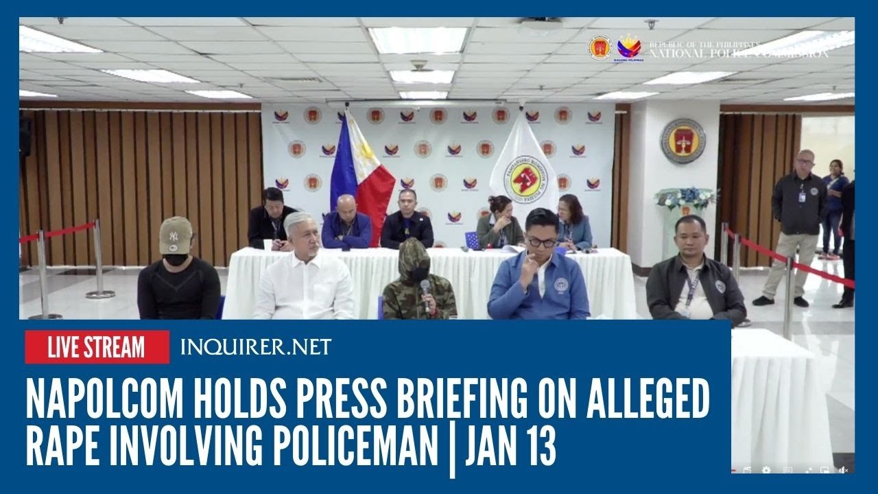 LIVE: Napolcom holds press briefing on alleged rape involving policeman | Jan 13