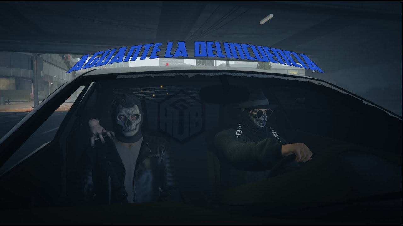 Aguante la delincuencia [GTA HUB]