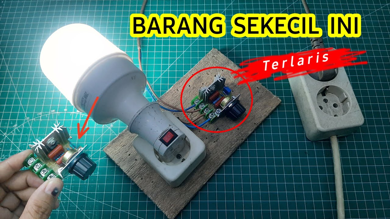 Merakit pengatur kecerahan cahaya lampu - Dimmer Ac speed controller 2000 watt