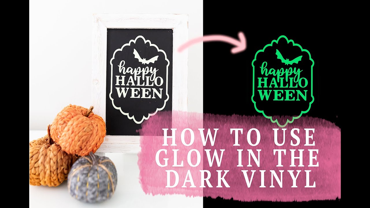 HOW TO USE GLOW IN THE DARK VINYL : A GLOW IN THE DARK CRICUT CRAFT!