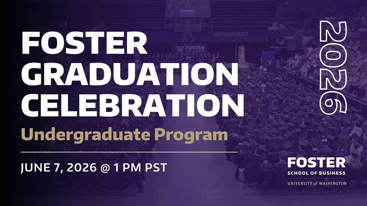 2026 Foster Undergraduate Graduation Celebration