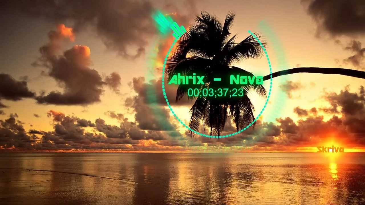 [Electro House] Ahrix - Nova