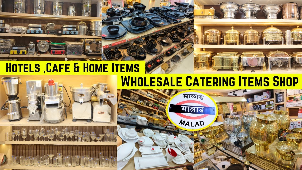 Wholesale Catering Items Shop Malad | Utensils For Hotel Cafe & Home|Glass| Plates |New Catering Hub