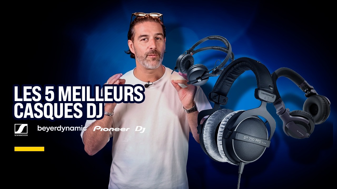 Les 5 meilleurs casques DJ