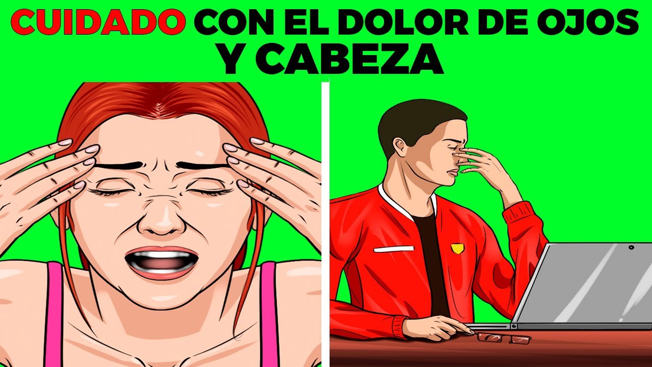 Dolor de Cabeza y Ojos: ¿por qué me duele y cómo se trata?