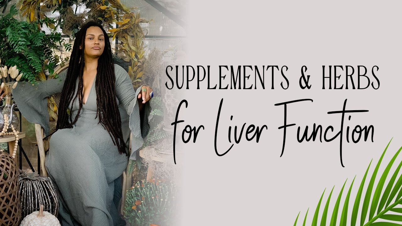 Achieving a Healthy Liver: Boosting Liver Health Naturally, Supplements and Herbs for Liver Function