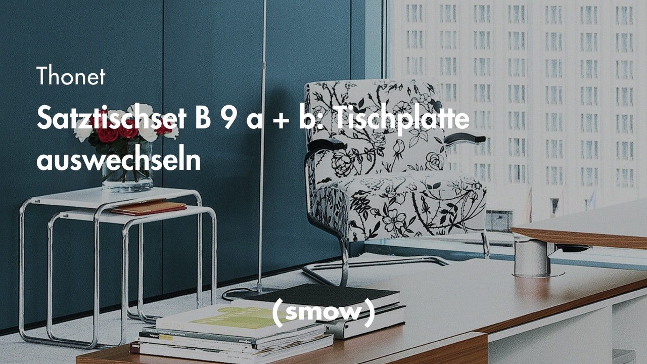 Thonet | Beistelltisch B 9 a + b: Tischplatte austauschen | smow