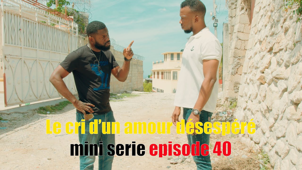 Le cri d'un amour désespéré mini serie episode