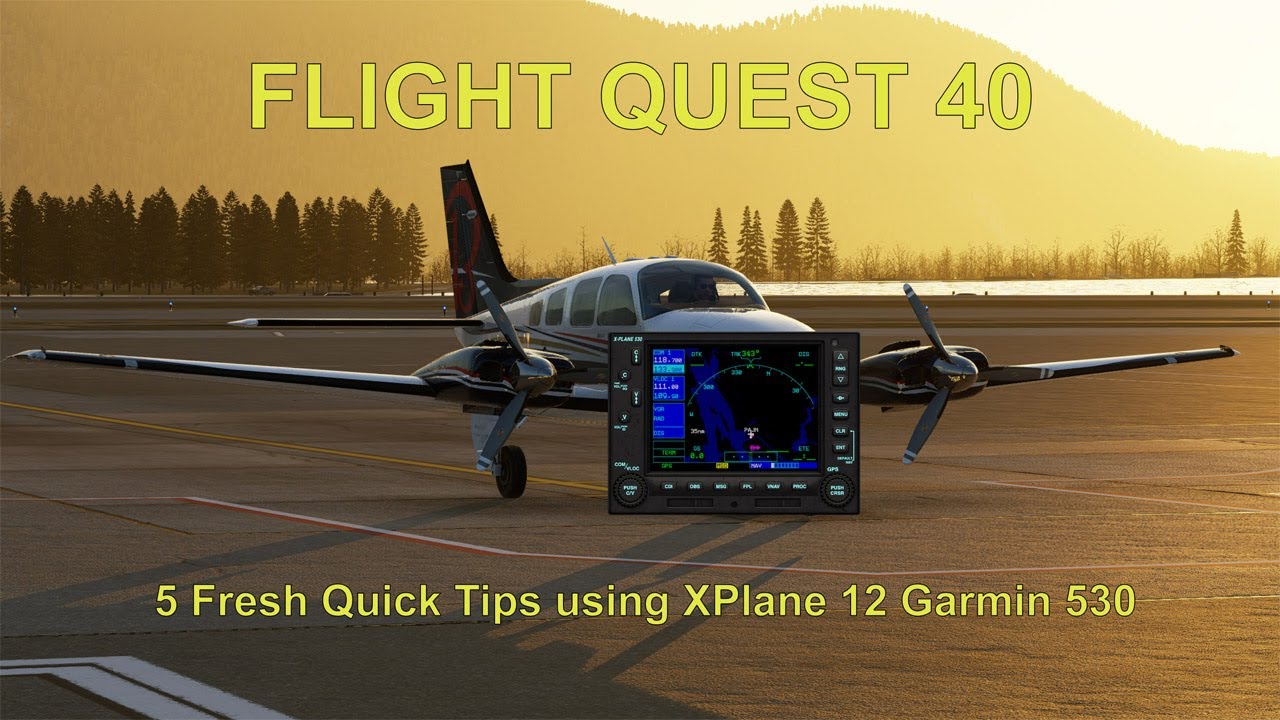 5 Fresh Quick Tips using the Garmin530 in X-Plane. Plus 1 bonus tip!