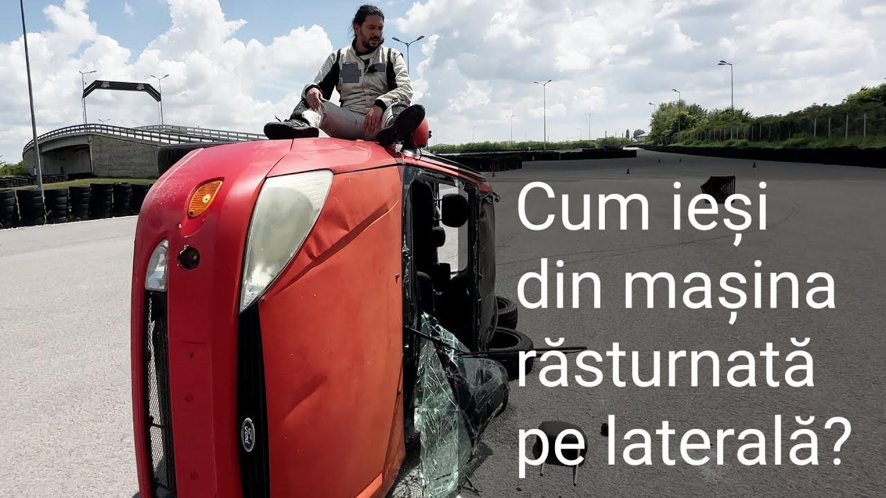 Academia Titi Aur - Metode de ieșire din mașina răsturnată pe laterală