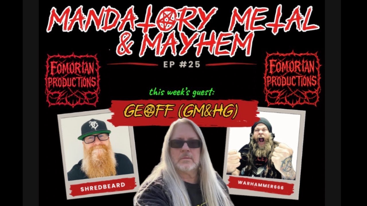 MANDATORY METAL & MAYHEM SUNDAYS! EPISODE 25