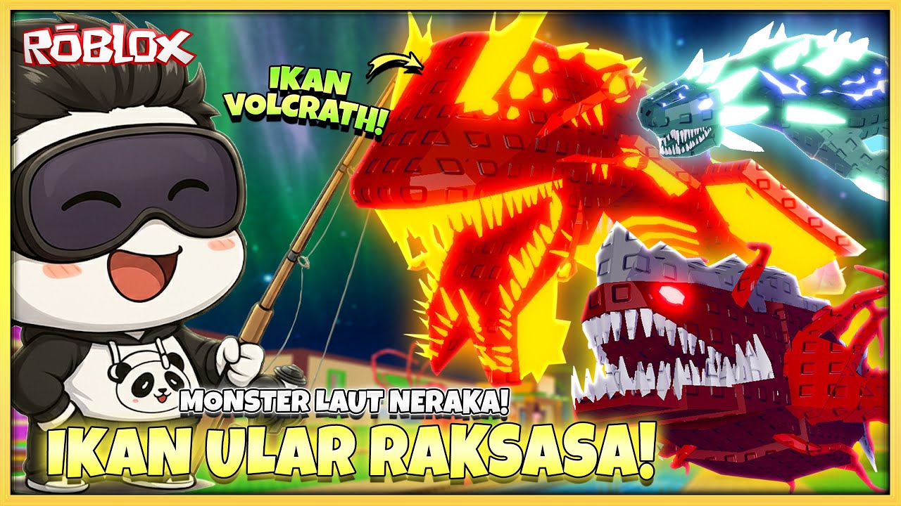 Si Mecin MENCURI IKAN ULAR RAKSASA DARI NERAKA Dan UPDATE VAULT! Di STEAL A FISH! Roblox Indonesia