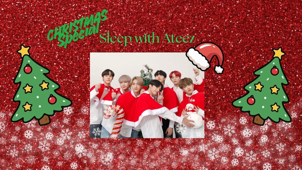 ATEEZ | Sleepover on Christmas eve | Group | XMAS special ~ SleepASMR