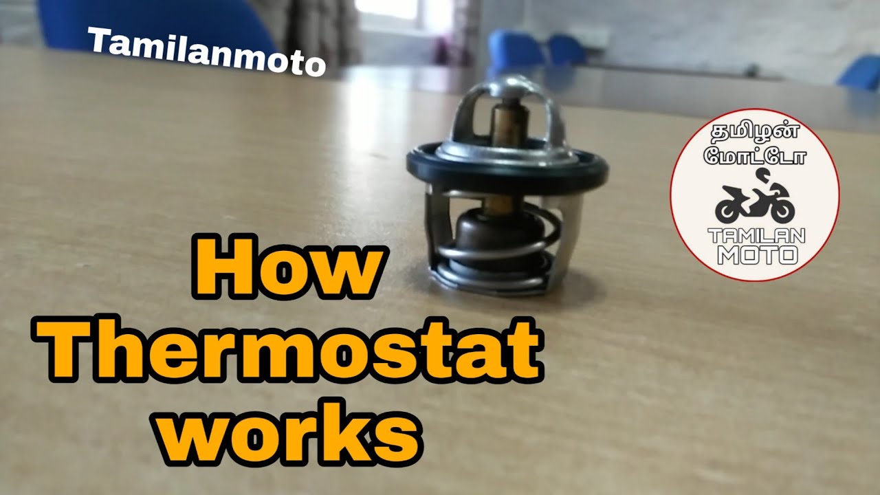 How Thermostat valve works | தெர்மோஸ்டாட் எப்படி வேலை செய்கிறது | Practical demo | Tamilanmoto