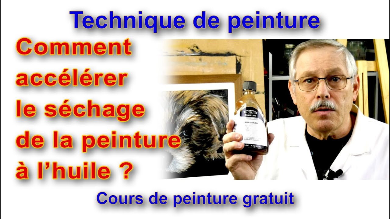 Astuce peinture - Comment accélérer le séchage de la peinture à l’huile ?