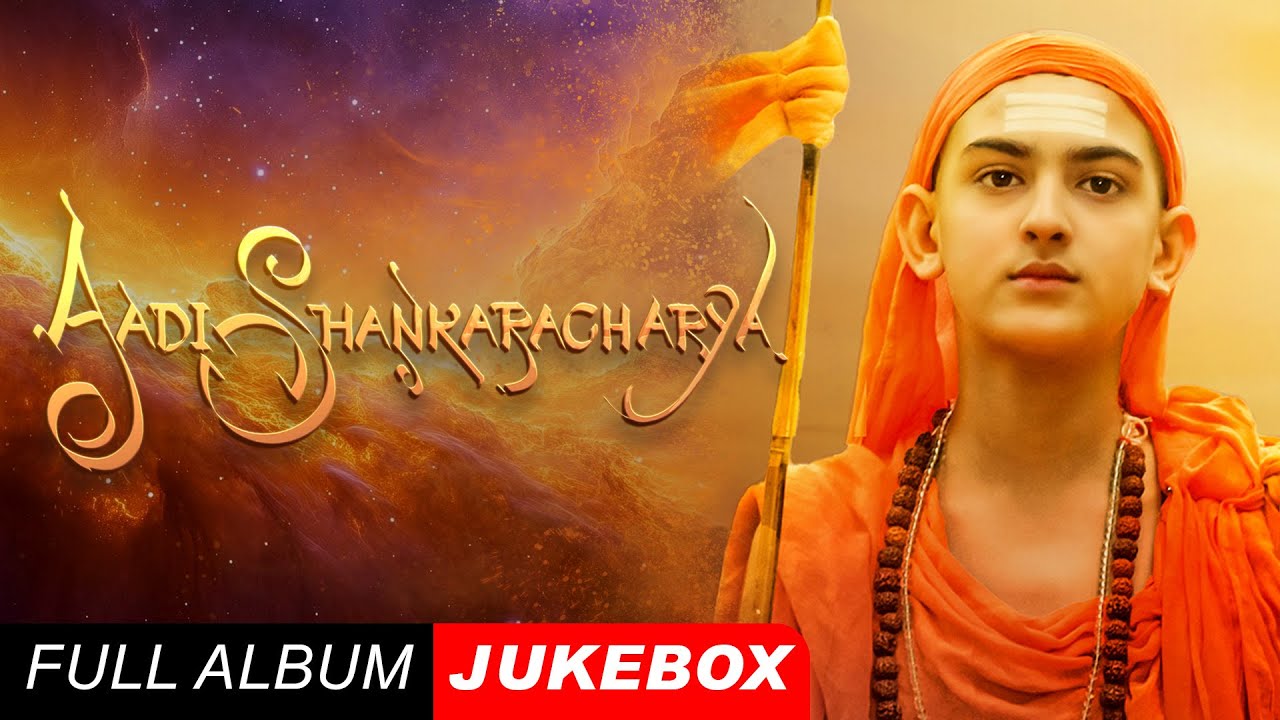 Adi Shankaracharya I Jukebox | All Songs I The Art of Living Music