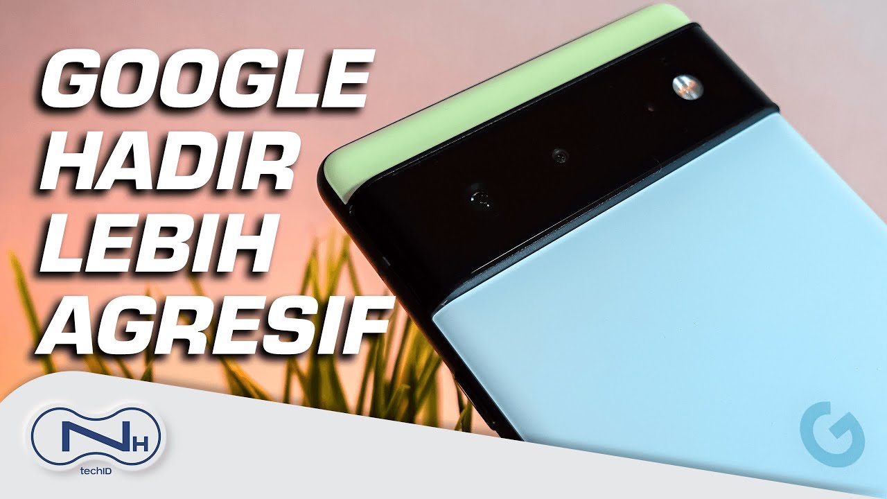 ANDROID MENARIK 2021 - Unboxing Google Pixel 6 Sorta Seafoam