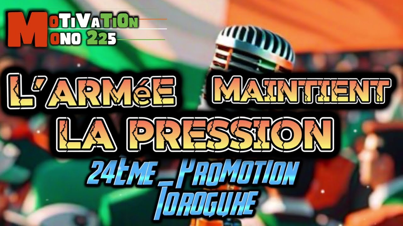24 PROMOTION TOROGUHE - L'ARMÉE MAINTIENT LA PRESSION (AUDIO OFFICIEL)