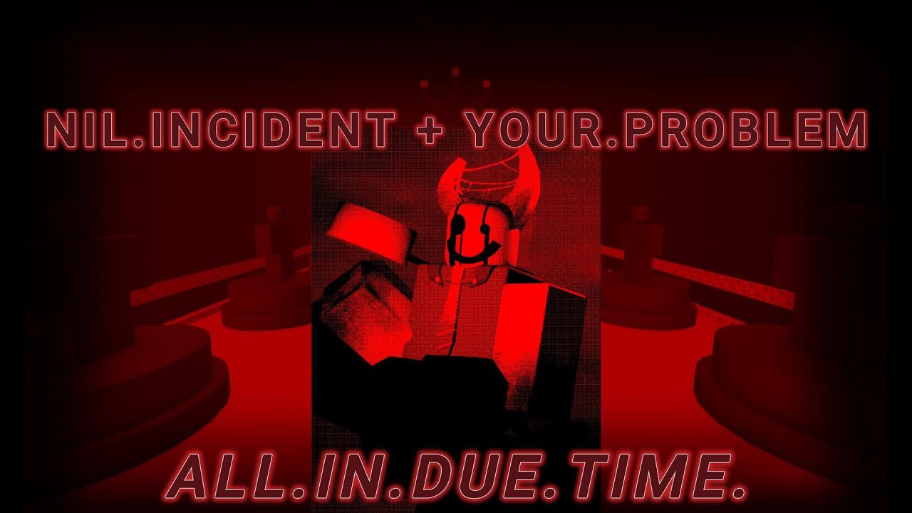 NIL.INCIDENT+ YOUR.PROBLEM |Scrapped JX1DX1 Skin Homage.|
