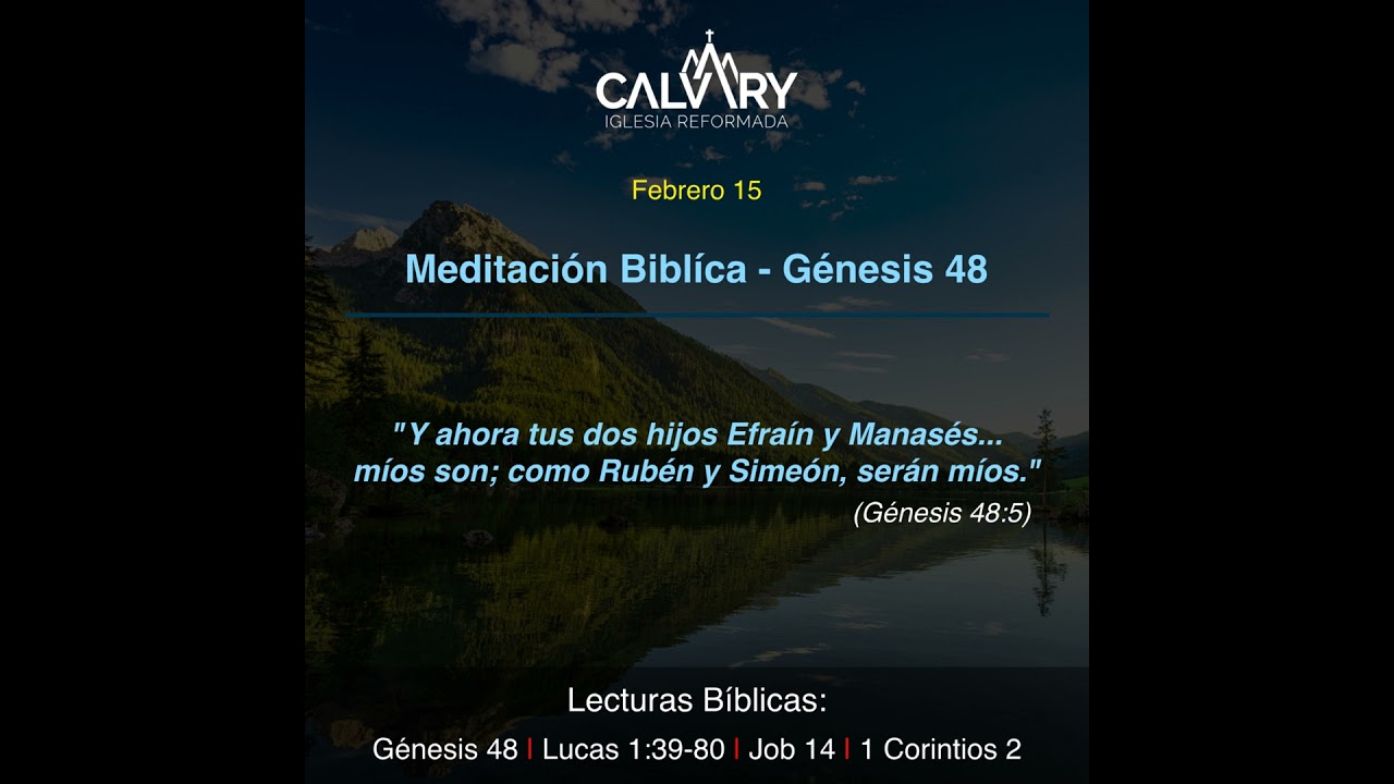 Meditación Bíblica para Génesis 48 - Febrero 15