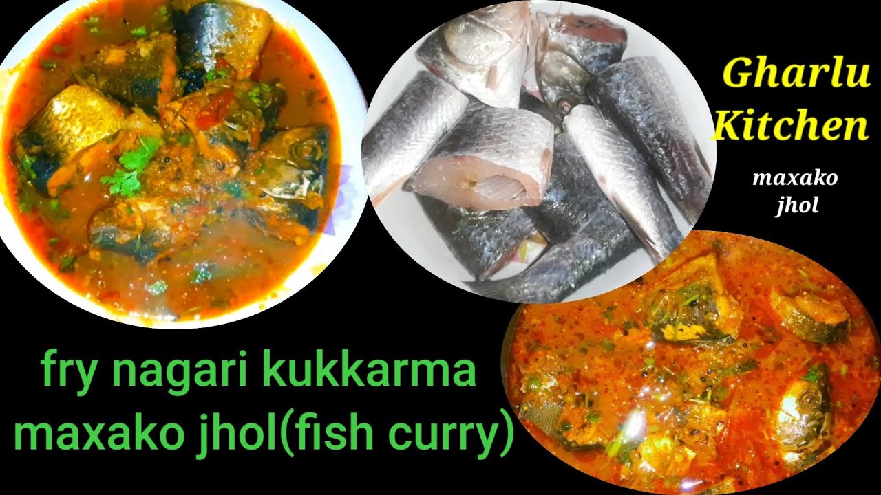 Fry nagari maxako jhol banaune tarika/ Kukkarma maxako jhol/Fish curry  recipe /gharelu kitchen