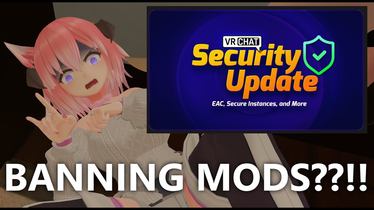 Dear VRChat Devs, WHAT ARE YOU DOING??!! (Modding Ban)