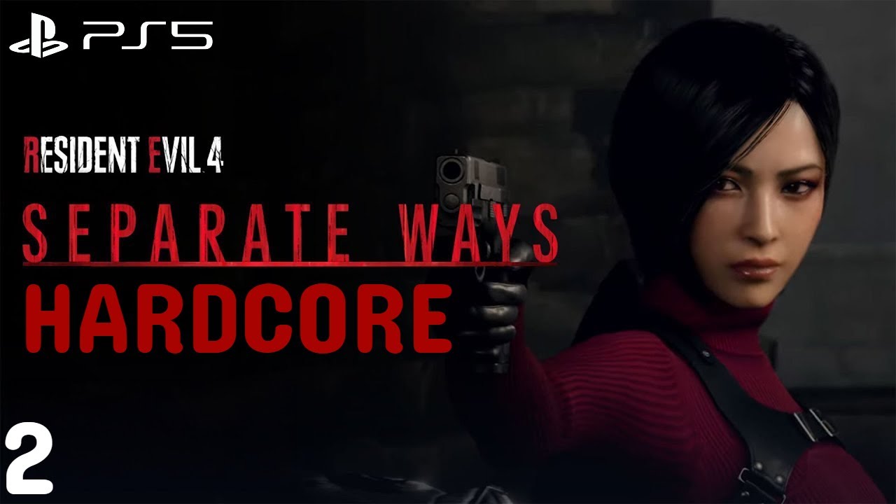 RESIDENT EVIL 4 / REMAKE / PS5 / DLC / Separate Ways / Cложность / Хардкор / Прохождение #2