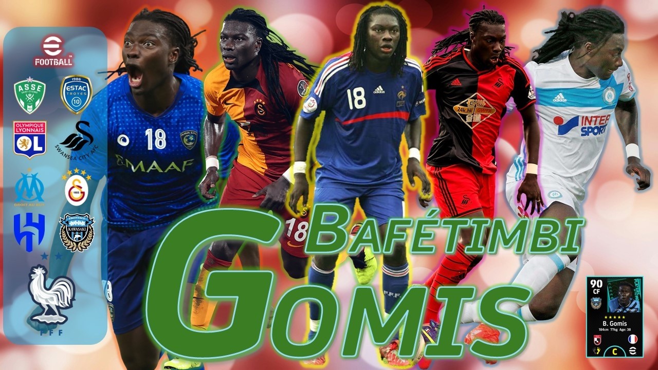 Bafétimbi Gomis Top 10 eFootball Goals | 06.08.1985 | FRA |