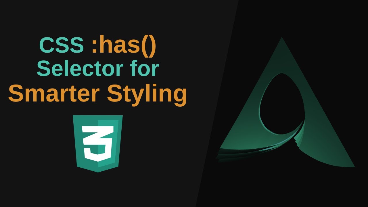 Applying the CSS Has Selector for Smarter Styling