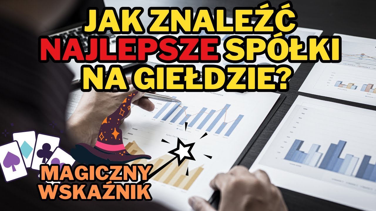 NAJWAŻNIEJSZY wskaźnik w analizie spółek. Jak znaleźć atrakcyjne spółki dywidendowe?