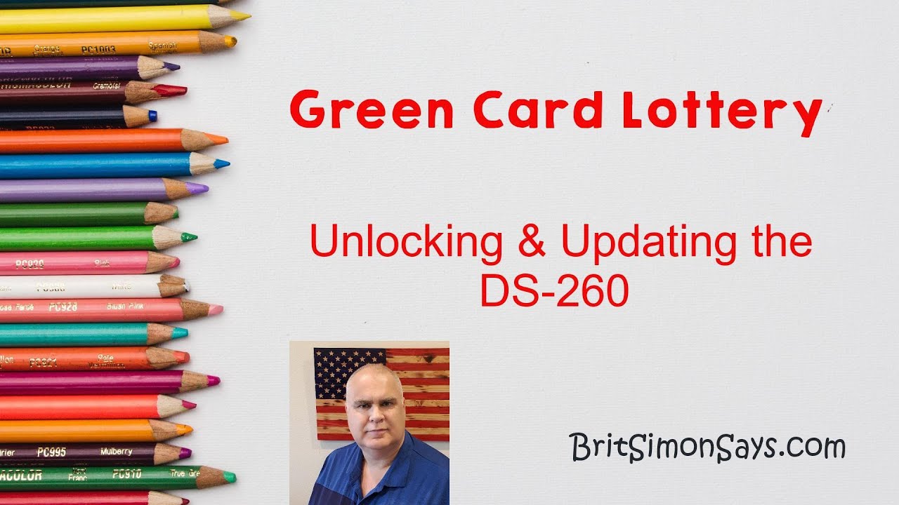 DV Lottery - FAQ - unlocking and updating your DS260 for Green Card Lottery