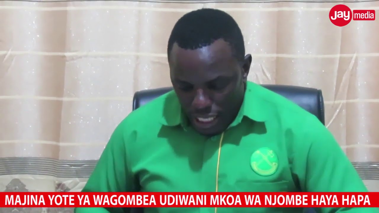 MAJINA YA WAGOMBEA UDIWANI KATA ZOTE MKOA WA NJOMBE HAYA HAPA/KATIBU MWENEZI AFUNGUKA FULL VIDEO/