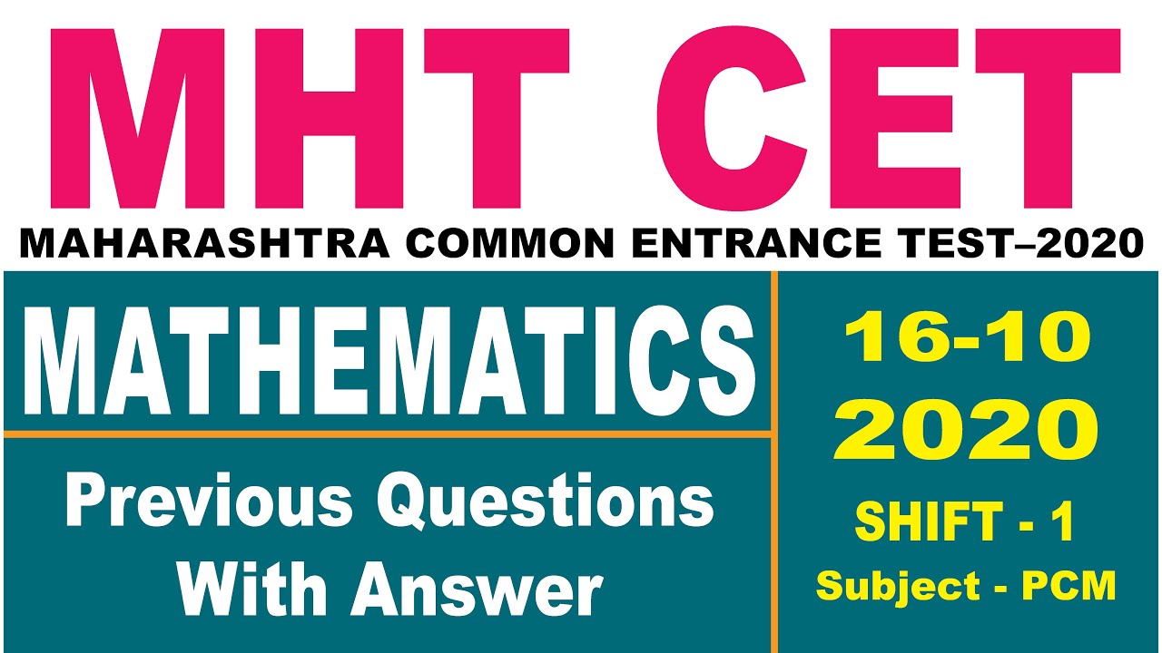 MHTCET 2020 PCM  MATHEMATICS  Question Papers With Answers 16 20 2020 SHIFT 1