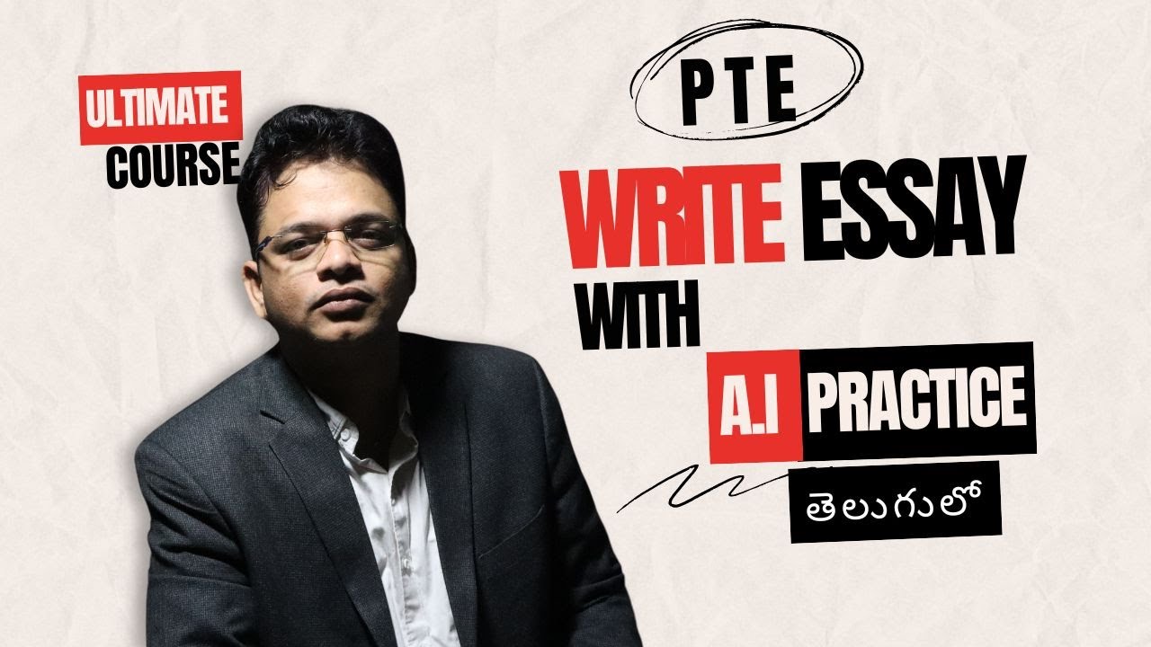 **PTE Write Essay in Telugu: AI Mock Test, Template & High-Scoring Strategies!**