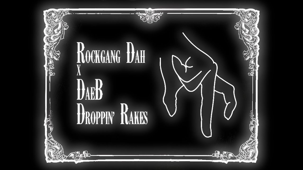 RockGang Dah x DaeB - 