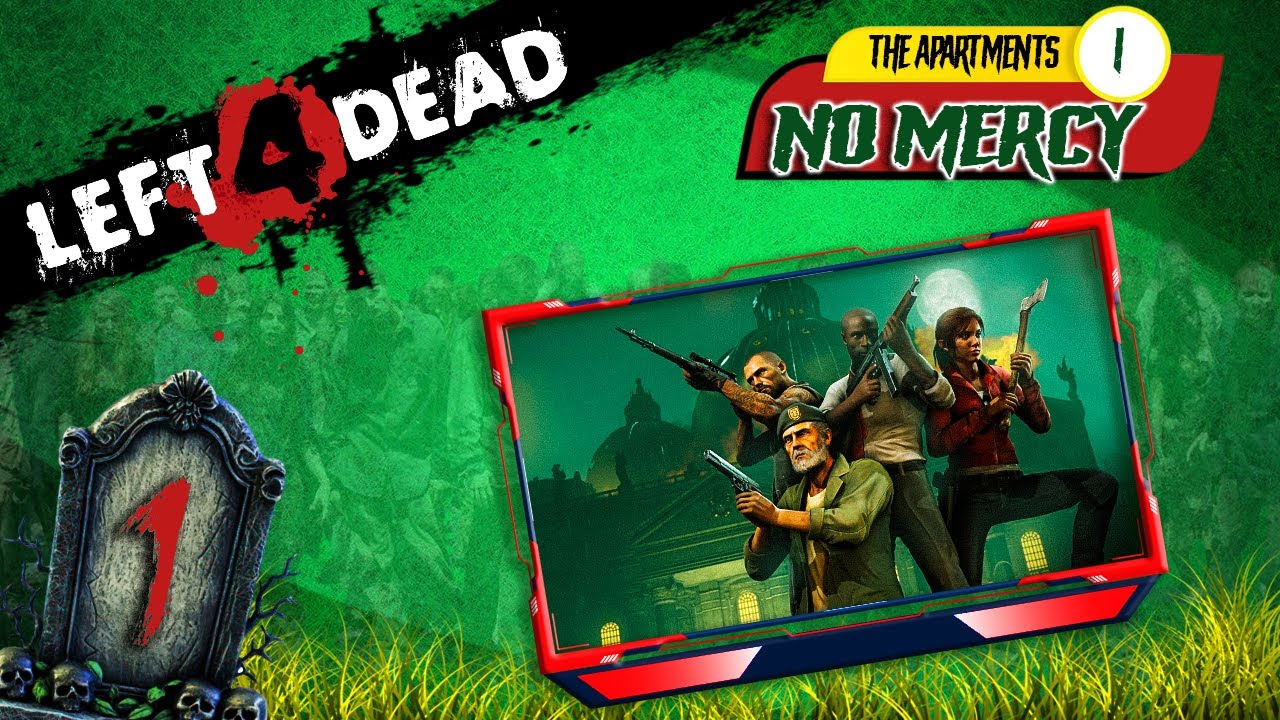 Left 4 Dead Gameplay | 1 No Mercy | 1 The Apartments | Classic Zombie Survival | THE GAMING ARCADIAN