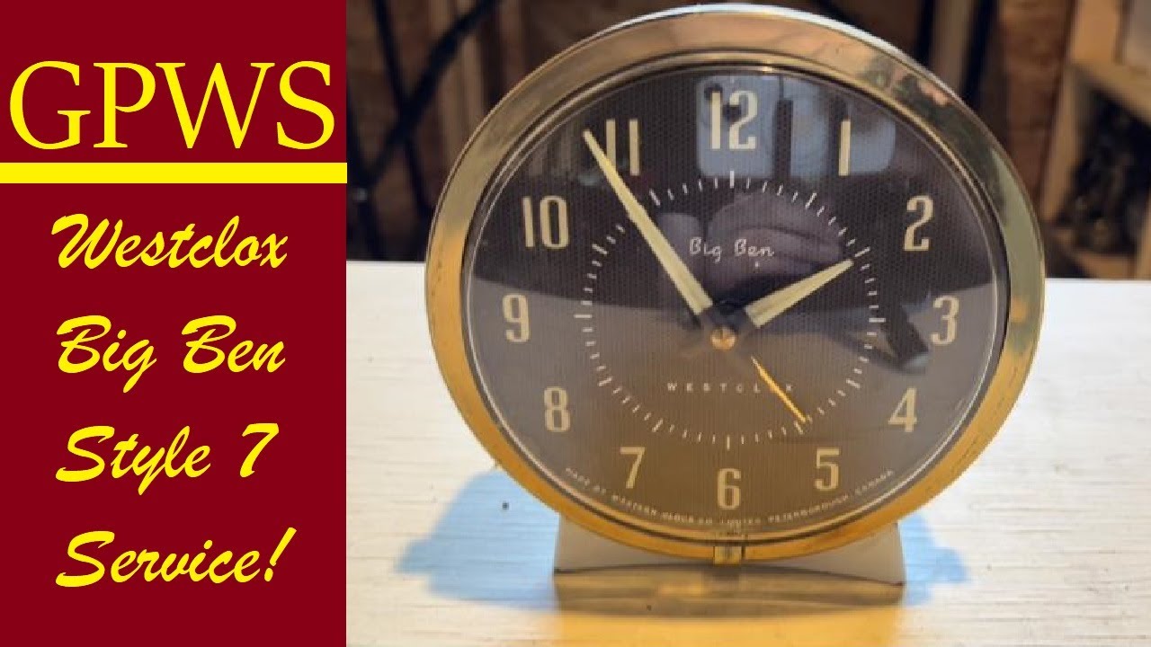 Westclox Big Ben Style 7 Service (Part 1)
