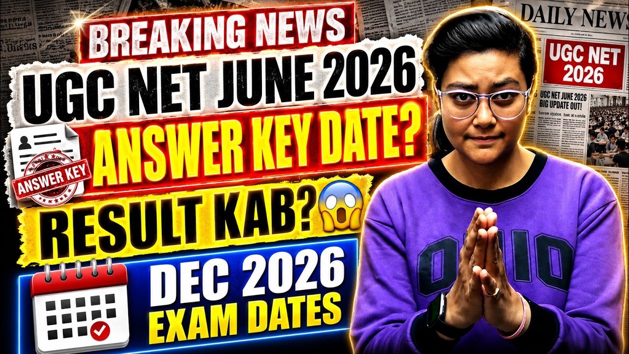 UGC NET JUNE 2026 ANSWER KEY? 😱 RESULT DATE? DEC 2026 EXAM UPDATE?