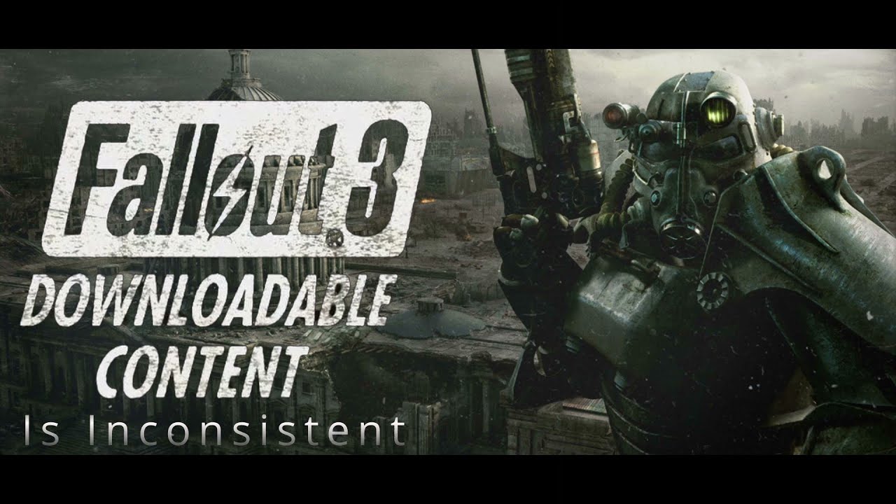 Fallout 3 DLCs are Inconsistent