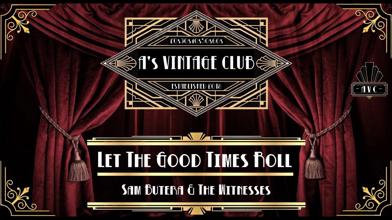 Sam Butera & The Witnesses - Let The Good Times Roll